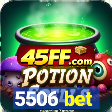 5506 bet